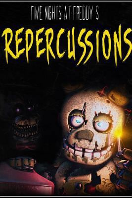 Five Nights at Freddy's: Repercussions 1365702561 Book Cover