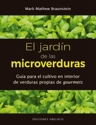 Jardin de Las Microverduras, El [Spanish] 8491114211 Book Cover