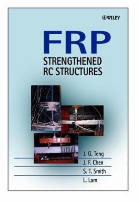 FRP-Strengthend RC Structures 0471487066 Book Cover