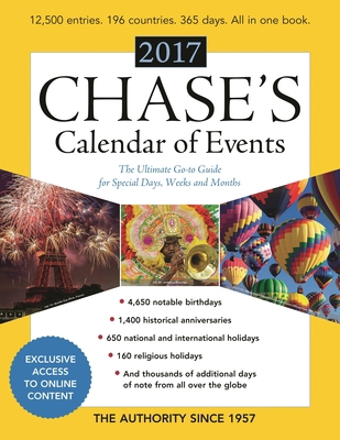 Chase's Calendar of Events 2017: The Ultimate G... 1598888587 Book Cover