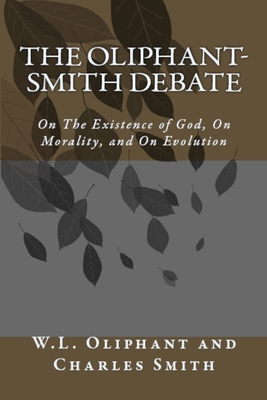 The Oliphant-Smith Debate: on the Existence of ... B0DCHRZJB9 Book Cover