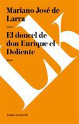 El doncel de don Enrique el Doliente [Spanish] 849334396X Book Cover