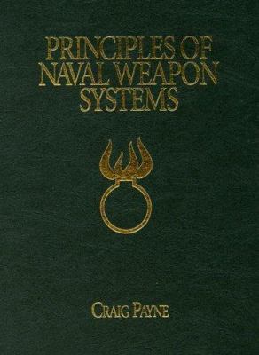 Principles of Naval Weapon Systems 1591146585 Book Cover
