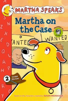 Martha on the Case 0606144587 Book Cover