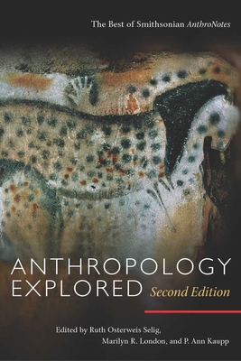 Anthropology Explored, Second Edition: The Best... 1588340937 Book Cover