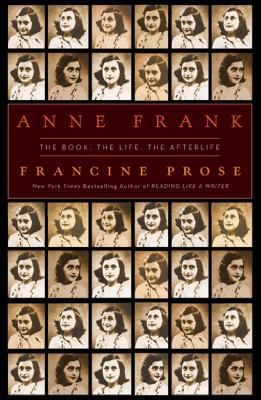 Anne Frank: The Book, the Life, the Afterlife 006143079X Book Cover