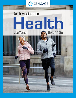 An Invitation to Health, Brief Edition 0357727908 Book Cover