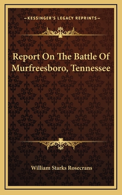 Report On The Battle Of Murfreesboro, Tennessee 1163531707 Book Cover