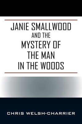 Janie Smallwood and the Mystery of the Man in t... B0C3L4D18W Book Cover