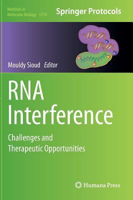 RNA Interference: Challenges and Therapeutic Op... 1493915371 Book Cover