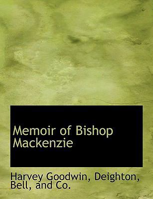 Memoir of Bishop MacKenzie 1140590537 Book Cover