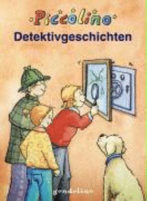Piccolino Detektivgeschichten [German] 3811227807 Book Cover