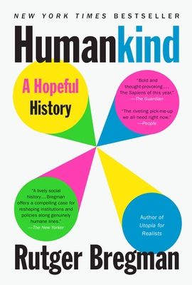 Humankind: A Hopeful History 0316418528 Book Cover