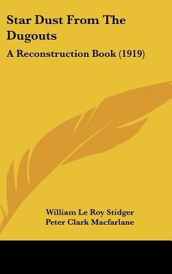 Star Dust from the Dugouts: A Reconstruction Bo... 110434260X Book Cover