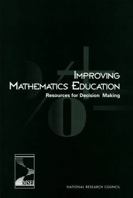 Improving Mathematics Education: Resources for ... 0309083001 Book Cover