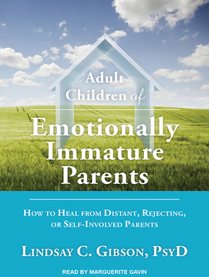 Adult Children of Emotionally Immature Parents:... 1515957020 Book Cover