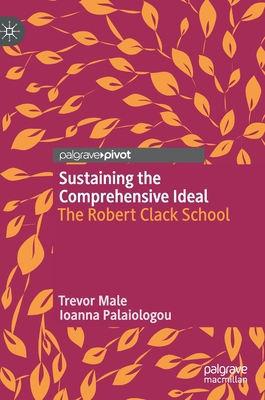 Sustaining the Comprehensive Ideal: The Robert ... 3030341550 Book Cover