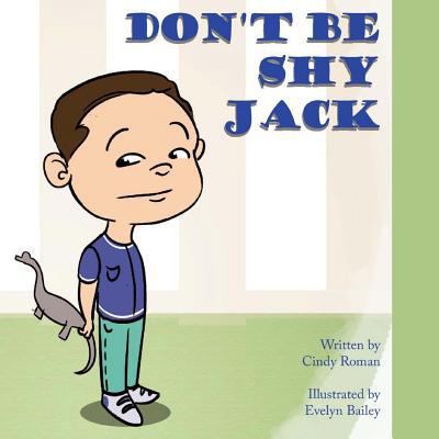 Don't Be Shy Jack 172180465X Book Cover