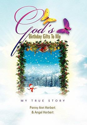 God's Birthday Gifts to Me 1456807552 Book Cover
