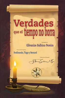 Verdades que el Tiempo no Borra [Spanish] 1088190049 Book Cover