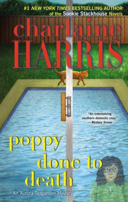 Poppy Done to Death (An Aurora Teagarden Mystery) 0425252876 Book Cover