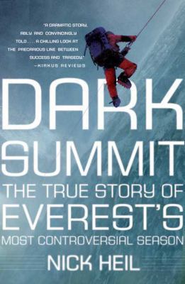 Dark Summit: The True Story of Everest's Most C... 0805089918 Book Cover