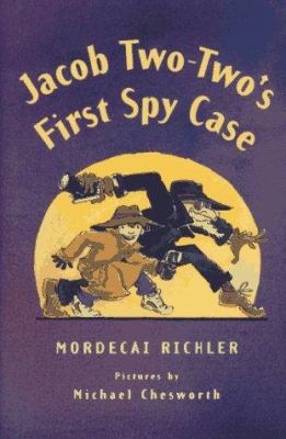 Jacob Two-Two's First Spy Case 0374336598 Book Cover