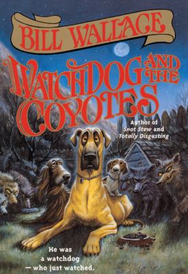 Watchdog and the Coyotes 0785770399 Book Cover