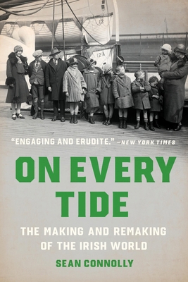 On Every Tide: The Making and Remaking of the I... 1541609506 Book Cover