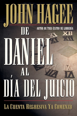 de Daniel Al Día del Juicio = From Daniel to Do... [Spanish] 0881135798 Book Cover