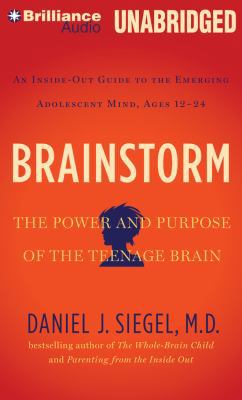 Brainstorm: The Power and Purpose of the Teenag... 1491513365 Book Cover
