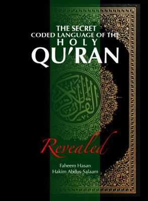 Paperback Secret Coded Language of the Holy Qur'an : Revealed Book