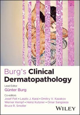 Burg's Clinical Dermatopathology 1394296150 Book Cover