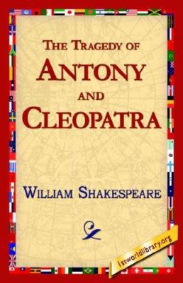 The Tragedy of Antony and Cleopatra 1421813025 Book Cover