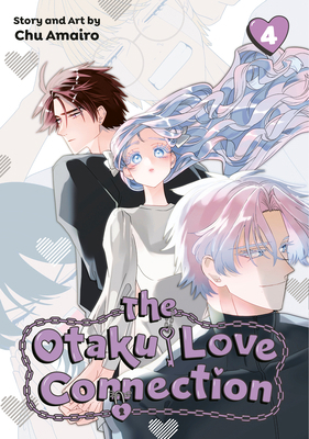 The Otaku Love Connection 04 1646094921 Book Cover