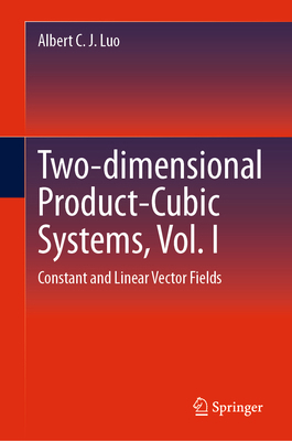 Two-Dimensional Product-Cubic Systems, Vol. I: ... 303157091X Book Cover
