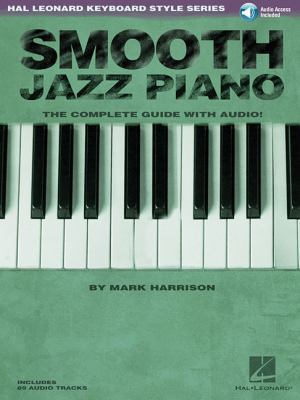 Smooth Jazz Piano Book/Online Audio 063407394X Book Cover