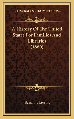 A History Of The United States For Families And... 1164467697 Book Cover