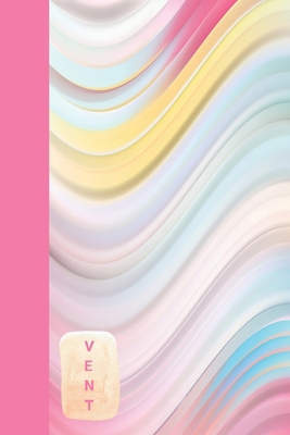 Vent: Pastel Wave Let It Out Blank Lined Writin... 1708915982 Book Cover