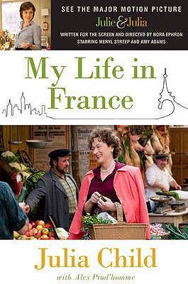 My Life in France. Julia Child and Alex Prud'homme B007YW90GW Book Cover