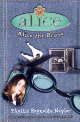 Alice the Brave 0743467868 Book Cover