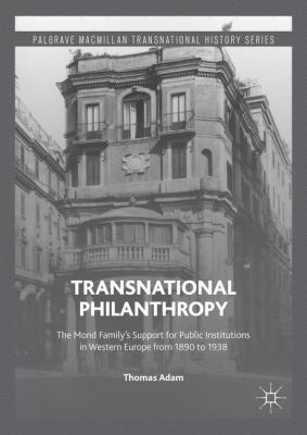 Transnational Philanthropy: The Mond Family's S... 3319291262 Book Cover