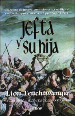 Jefta y su hija [Spanish] 8476409796 Book Cover