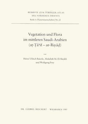 Vegetation Und Flora Im Mittleren Saudi-Arabien... [German] 3882262664 Book Cover