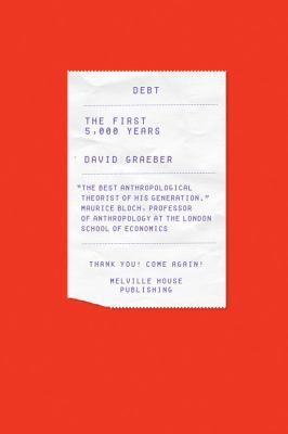 Debt: The First 5,000 Years 1933633867 Book Cover