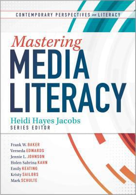 Mastering Media Literacy 1936764563 Book Cover