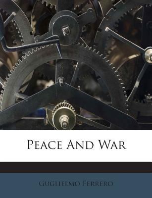 Peace and War 1245780131 Book Cover