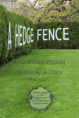 A Hedge Fence 0990609103 Book Cover