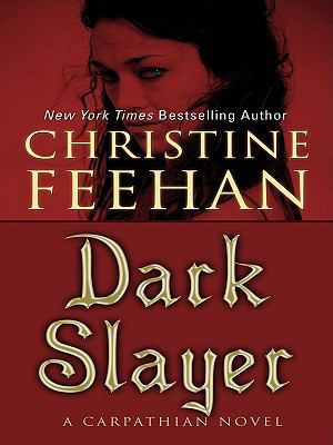 Dark Slayer: A Carpathian Novel [Large Print] 1410422461 Book Cover