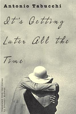 It's Getting Later All the Time 0811215466 Book Cover